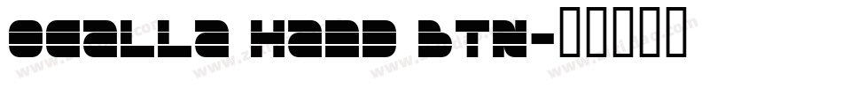 Ocalla Hand BTN字体转换